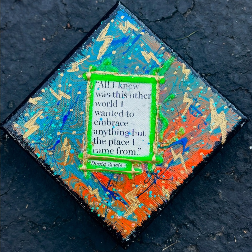 1 of 1 Original Art by Acrylic Melody. Bowie quote